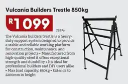 Brights Hardware Vulcania Builders Trestle offer