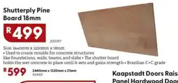 Brights Hardware Shutterply Pine Board 18mm offer