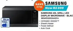 Expert SAMSUNG 40L GRILL LED DISPLAY MICROWAVE - BLACK offer