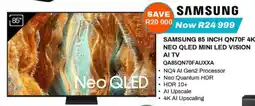 Expert SAMSUNG 85 INCH QN70F 4K NEO QLED MINI LED VISION AI TV offer