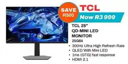 Expert TCL 25" QD-MINI LED MONITOR 25G64 offer