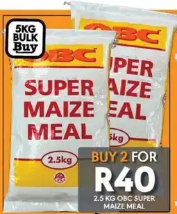 OBC Meat & Chicken OBC Super Maize Meal offer