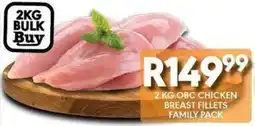 OBC Meat & Chicken OBC CHICKEN BREAST FILLETS offer