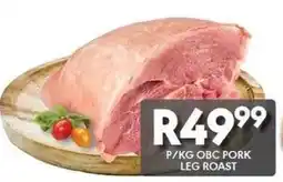 OBC Meat & Chicken OBC PORK LEG ROAST offer