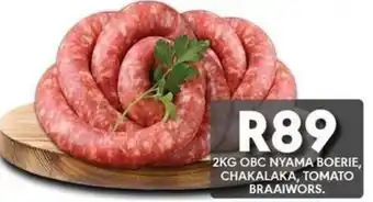 OBC Meat & Chicken OBC NYAMA BOERIE, CHAKALAKA, TOMATO BRAAIWORS offer