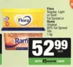 KwikSpar Flora Regular, Light or Gold Fat Spread or Rama Original 80% Fat Spread offer