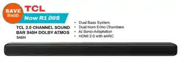 Expert TCL 2.0 channel sound bar s45h dolby atmos offer
