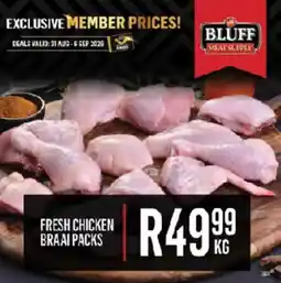 Bluff Meat Supply Fresh chicken braai packs offer