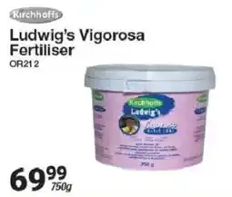 Mica Kirchhoffs Ludwig's Vigorosa Fertiliser offer