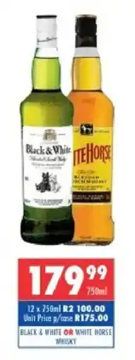 Ultra Liquors Black & White OR White Horse Whisky offer