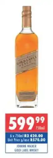 Ultra Liquors Johnnie Walker Gold Label Whisky offer