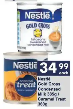 President Hyper Nestlé Gold Cross Condensed Milk / Caramel Treat offer