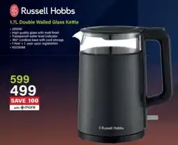 Incredible Connection Russell Hobbs 1.7L Double Walled Glass Kettle offer