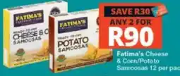 Checkers Fatima's Cheese & Corn/Potato Samosas offer