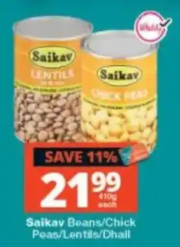 Checkers Saikav Beans/Chick Peas/Lentils/Dhall offer