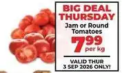 Food Lover's Market Jam or round tomatoes offer
