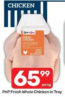 Pick n Pay Hypermarket Pick n Pay Fresh Whole Chicken in Tray offer