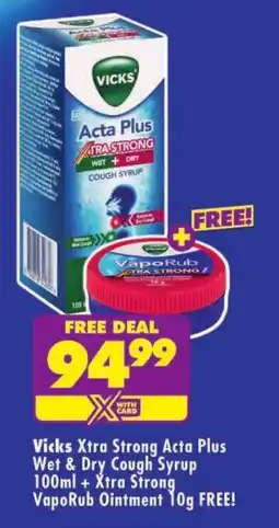 MediRite Vicks Xtra Strong Acta Plus Wet & Dry Cough Syrup offer