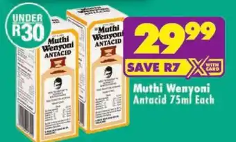 MediRite Muthi Wenyoni Antacid offer