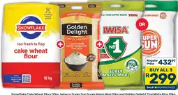 Pick n Pay Hypermarket Snowflake Cake Wheat Flour, Iwisa or Super Sun Super Maize Meal and Golden Delight Thai White Rice offer