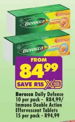 MediRite Berocca Daily Defence Immune Double Action Effervescent Tablets offer