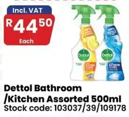 Africa Cash and Carry Dettol Bathroom/Kitchen Assorted offer