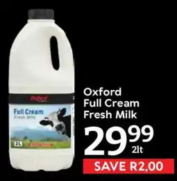 Oxford Freshmarket Oxford Full Cream Fresh Milk offer