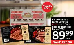 Oxford Freshmarket Barney's Extra Large Eggs 18s PLUS 2x Oxford Back or Shoulder Bacon 200g offer
