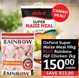 Oxford Freshmarket Oxford Super Maize Meal PLUS Rainbow IQF Chicken offer