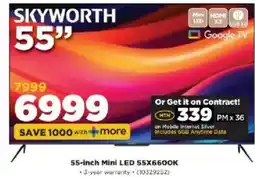 HiFi Corp SKYWORTH 55-inch Mini LED 55X6600K offer