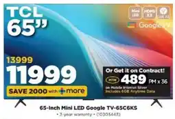 HiFi Corp TCL 65-Inch Mini LED Google TV-65C6KS offer