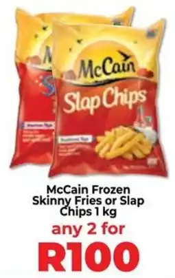 Food Lover's Market McCain Frozen Skinny Fries or Slap Chips offer