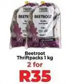 Food Lover's Market Beetroot thriftpacks offer