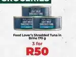 Food Lover's Market Shredded tuna in brine offer