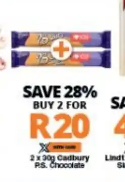 Checkers Cadbury P.S. Chocolate 2 x 30g offer