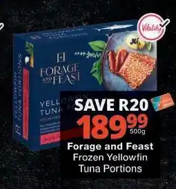Checkers Forage and Feast Frozen Yellowfin Tuna Portions offer