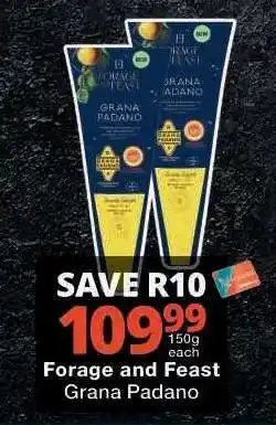 Checkers Forage and Feast Grana Padano offer
