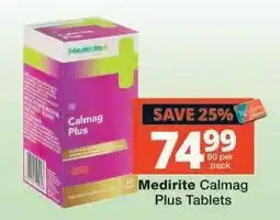 Checkers Medirite Calmag Plus Tablets offer