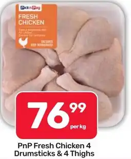 Pick n Pay PnP Fresh Chicken 4 Drumsticks & 4 Thighs offer
