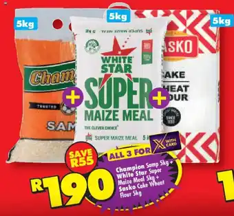 Champion Samp White Star Super Maize Meal Sasko Cake Wheat Flour