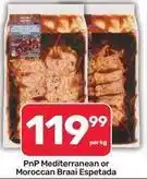 Pick n Pay Hypermarket Mediterranean or moroccan braai espetada offer