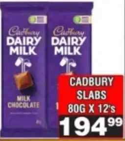 Advance Cash n Carry Cadbury Dairy Milk Slabs offer