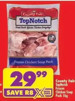 Shoprite County Fair TopNotch Frozen Chicken Soup Pack 1kg offer