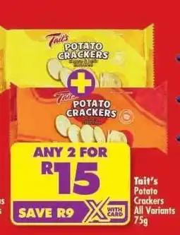 Shoprite Tait's Potato Crackers All Variants 75g offer