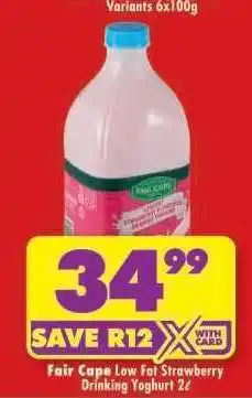 Shoprite Fair Cape Low Fat Strawberry Drinking Yoghurt 2ℓ offer