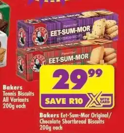 Shoprite Bakers Eet-Sum-Mor Original/Chocolate Shortbread Biscuits 200g each offer