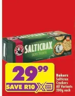 Shoprite Bakers Salticrax Crackers All Variants 200g each offer