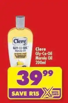 Shoprite Clere Gly-Co-Oil Marula Oil 200ml offer
