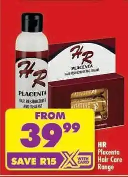 Shoprite HR Placenta Hair Care Range offer