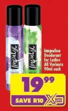 Shoprite Impulse Deodorant for Ladies offer